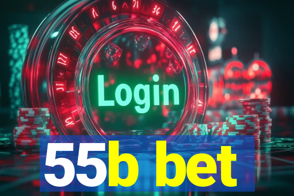 55b bet